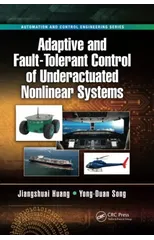Adaptive and Fault-Tolerant Control of Underactuated Nonlinear Systems