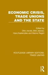 Economic Crisis, Trade Unions and the State