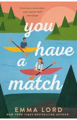 You Have A Match
