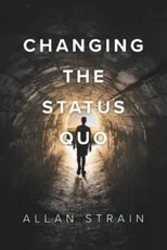 Changing The Status Quo