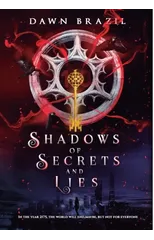 Shadows of Secrets and Lies