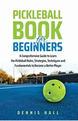 Pickleball Book For Beginners