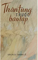 Than Tung Trước Bao Tap
