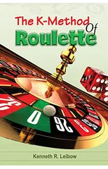 The K-Method of Roulette