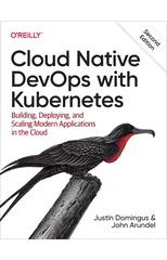 Cloud Native Devops with Kubernetes 2e