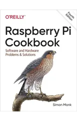 Raspberry Pi Cookbook, 4E