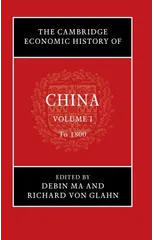The Cambridge Economic History of China