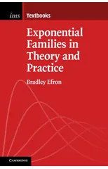 Exponential Families in Theory and Practice