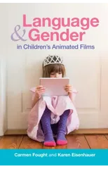 Language and Gender in Children's Animated Films