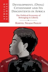 Development, (Dual) Citizenship and Its Discontents in Africa