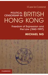 Political Censorship in British Hong Kong