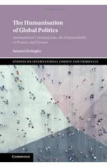 The Humanisation of Global Politics
