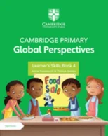 Cambridge Primary Global Perspectives Learner's Skills Book 4 with Digital Access (1 Year)
