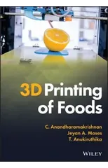 3D Printing of Foods