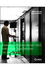 Mastering Windows Server 2022 with Azure Cloud Services
