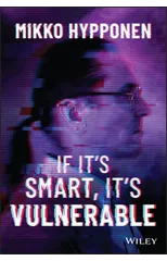 If It's Smart, It's Vulnerable