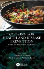 Cooking for Health and Disease Prevention