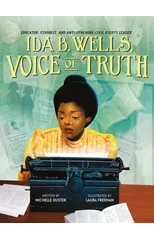 Ida B. Wells, Voice of Truth