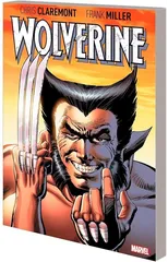 Wolverine By Claremont & Miller