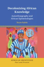 Decolonizing African Knowledge