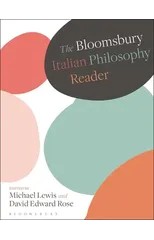 The Bloomsbury Italian Philosophy Reader