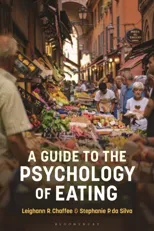 A Guide to the Psychology of Eating