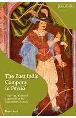 The East India Company in Persia