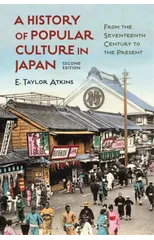 A History of Popular Culture in Japan