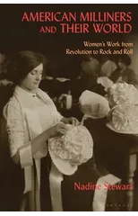 American Milliners and their World