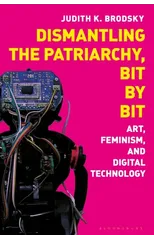 Dismantling the Patriarchy, Bit by Bit