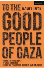 To The Good People of Gaza