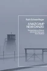 A Nazi Camp Near Danzig
