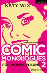 The Methuen Drama Book of Comic Monologues for Women