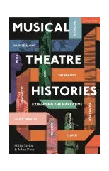Musical Theatre Histories