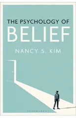 The Psychology of Belief