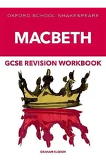 Oxford School Shakespeare GCSE Macbeth Revision Workbook
