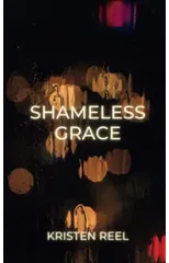 Shameless Grace