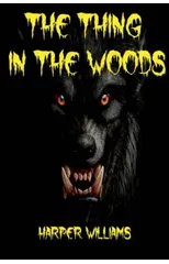 The Thing in the Woods