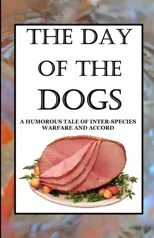 The Day of the Dogs
