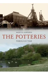 The Potteries Through Time