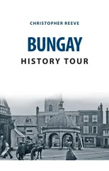 Bungay History Tour