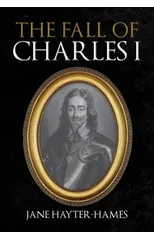 The Fall of Charles I