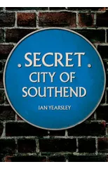 Secret City of Southend