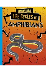 Unusual Life Cycles of Amphibians
