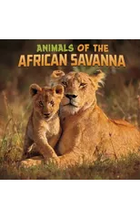 Animals of the African Savanna