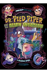 Dr. Pied Piper and the Alien Invasion