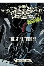The Spine Tingler - Express Edition