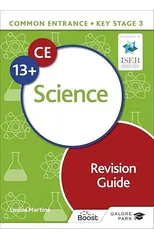 Common Entrance 13+ Science Revision Guide