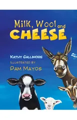 Milk, Wool and Cheese`