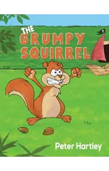 The Grumpy Squirrel